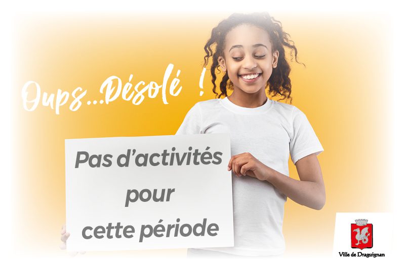 Oups - désolé - Pas d'activité pour cette période